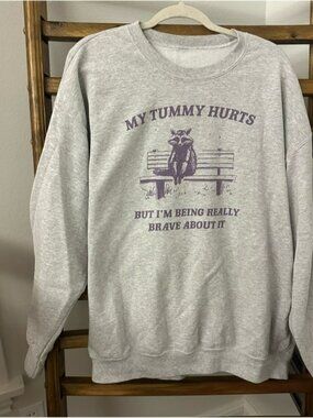 Gray Graphic Crewneck Sweatshirt - "My Tummy Hurts"